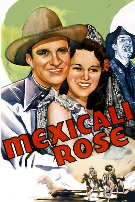 Mexicali Rose (1939) movie poster