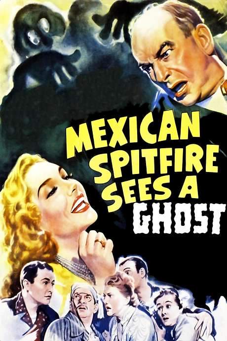 Mexican Spitfire Sees a Ghost (1942) movie poster