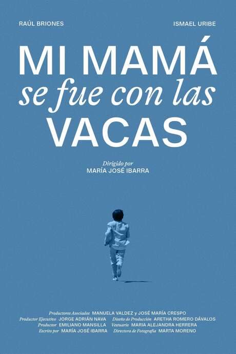 Mi mamá se fue con las vacas (2021) movie poster