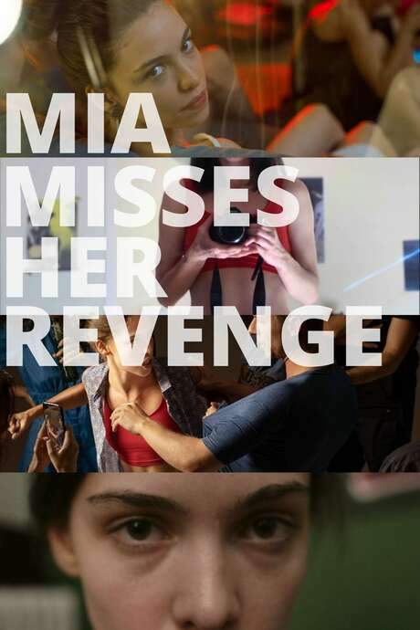 Mia Misses Her Revenge (2020) movie poster