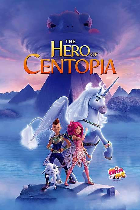 Mia and Me: The Hero of Centopia (2022) movie poster