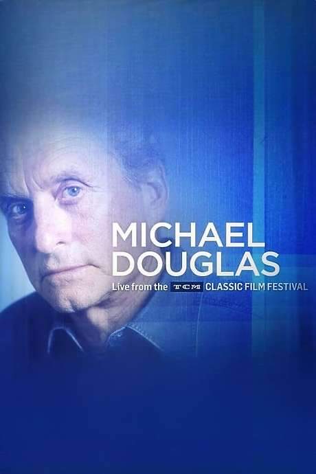 Michael Douglas: Live from the TCM Classic Film Festival (2018) movie poster