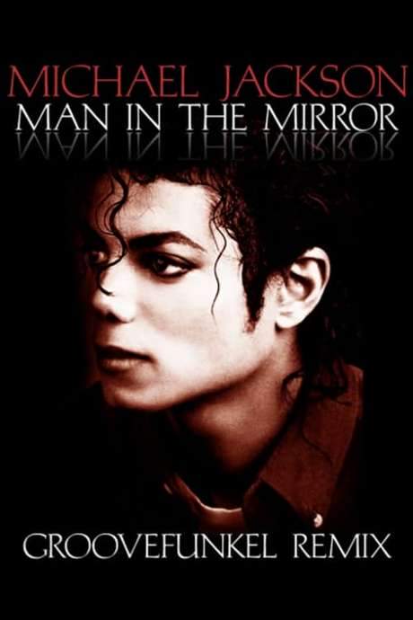Michael Jackson: Man In The Mirror (2017) movie poster