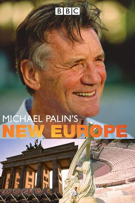 Michael Palin’s New Europe (2007) movie poster