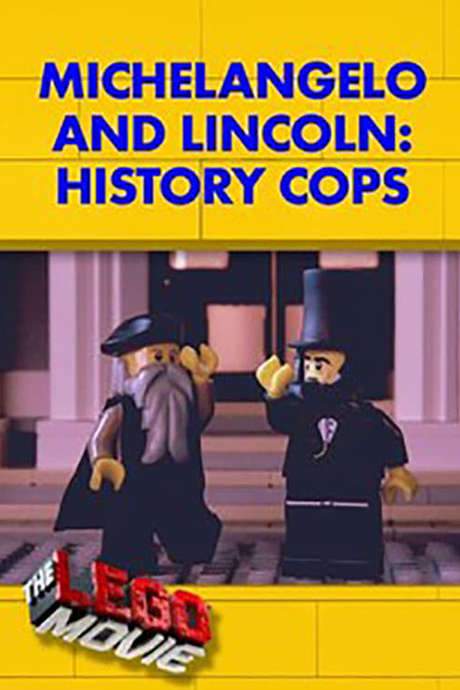 Michelangelo and Lincoln: History Cops (2014) movie poster