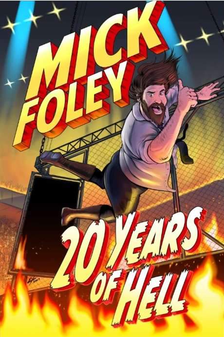 Mick Foley: 20 Years of Hell (2018) movie poster