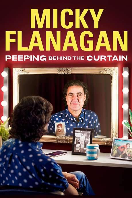 Micky Flanagan: Peeping Behind the Curtain (2020) movie poster