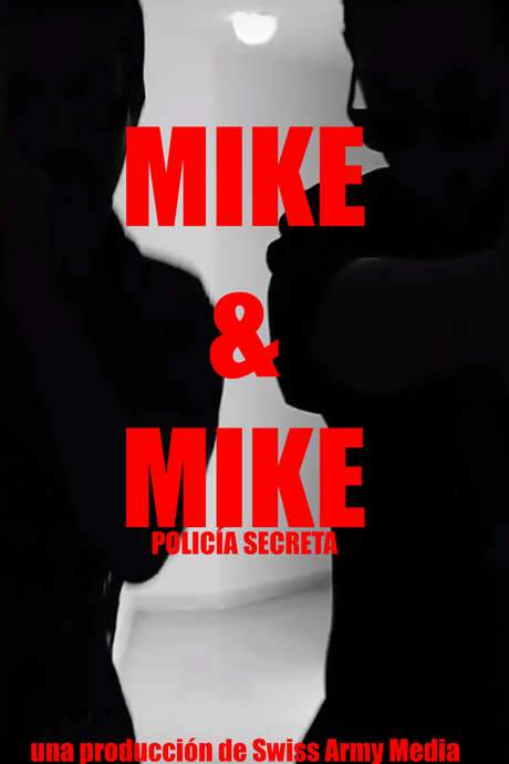 Mike & Mike - Secret Police (2017) movie poster