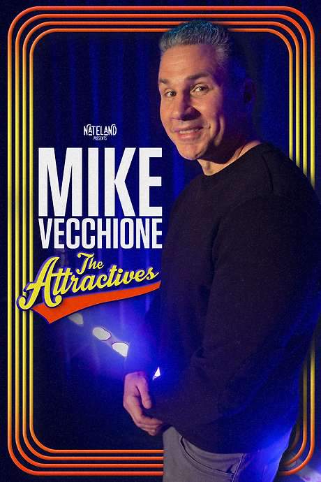Mike Vecchione: The Attractives (2023) movie poster