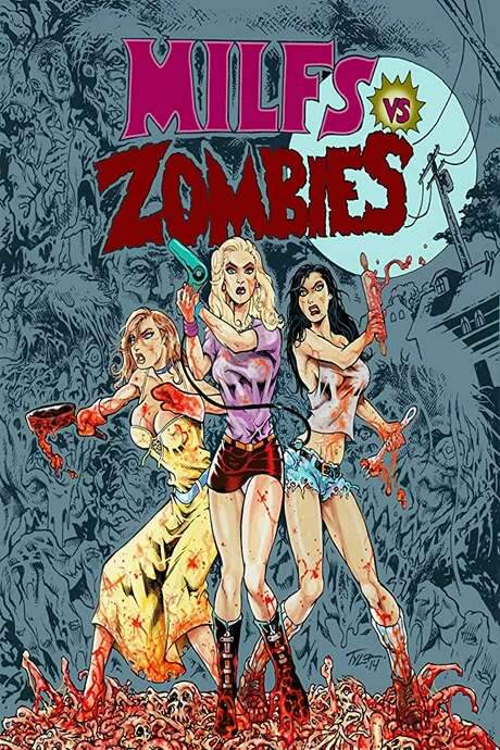 Milfs vs. Zombies (2015) movie poster