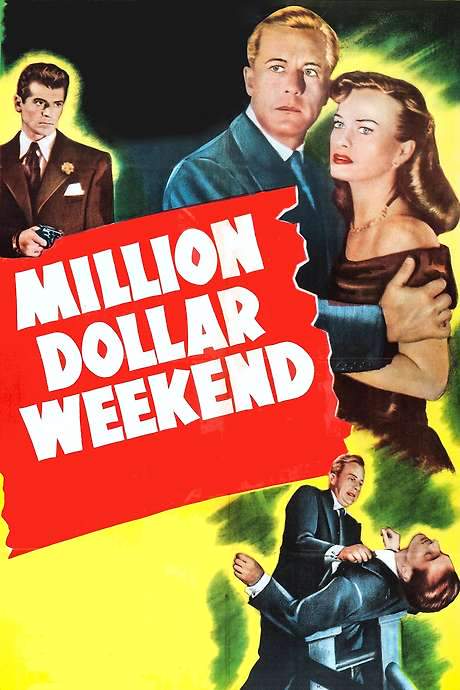Million Dollar Weekend (1948) movie poster
