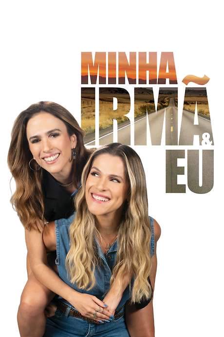 Minha Irmã e Eu (2023) movie poster