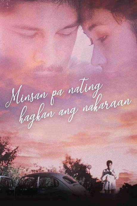 Minsan Pa Nating Hagkan Ang Nakaraan (1983) movie poster