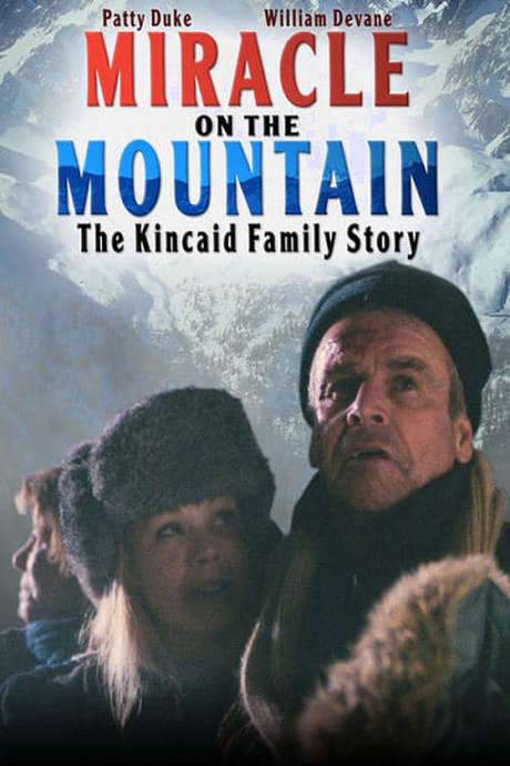 Miracle on the Mountain: The Kincaid Family Story (2000) movie poster