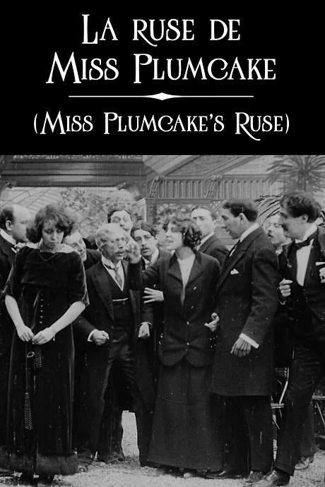 Miss Plumcake’s Ruse (1911) movie poster