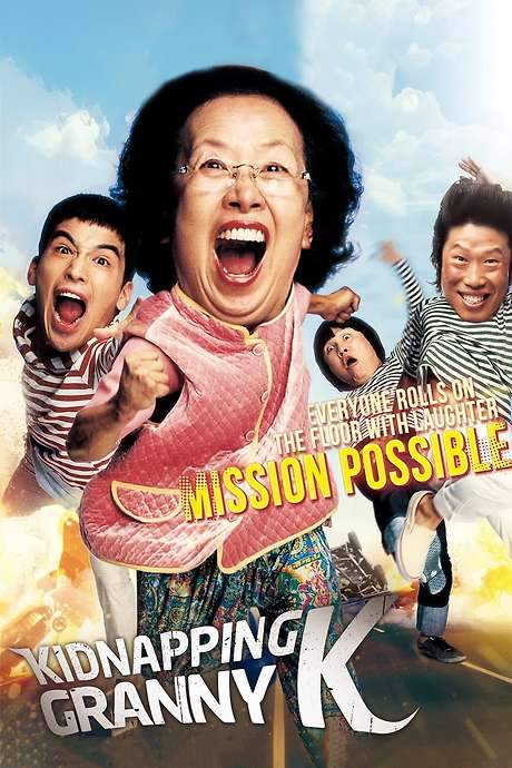 Mission Possible: Kidnapping Granny K (2007) movie poster