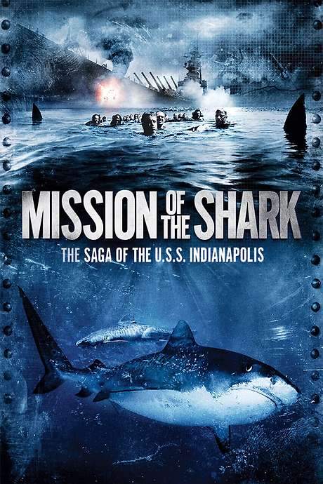 Mission of the Shark: The Saga of the U.S.S. Indianapolis (1991) movie poster