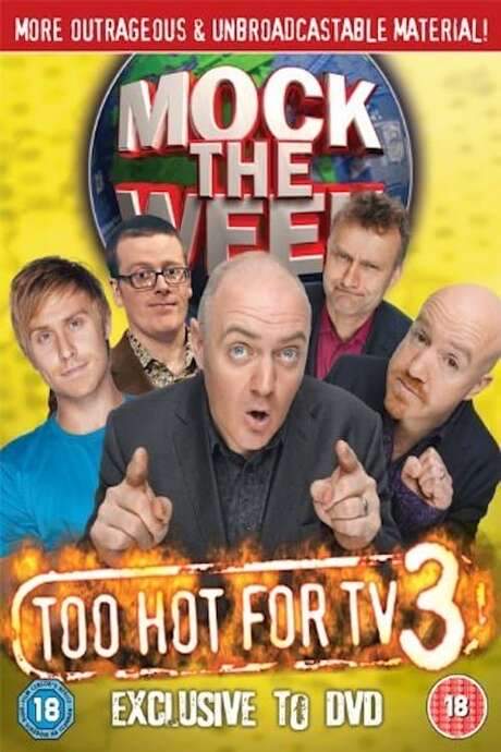Mock the Week - Too Hot For TV 3 (2010) movie poster