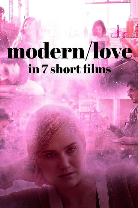 Modern/Love in 7 Short Films (2019) movie poster