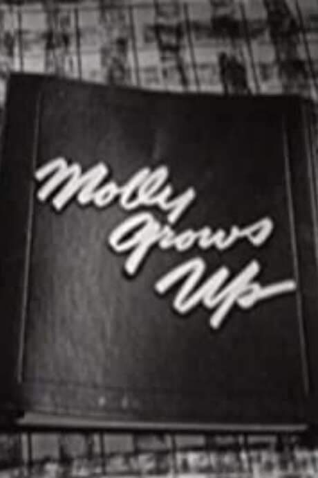 Molly Grows Up (1953) movie poster