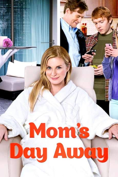 Mom’s Day Away (2014) movie poster