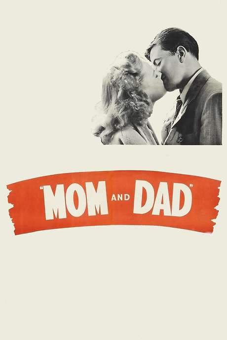 Mom and Dad (1945) movie poster