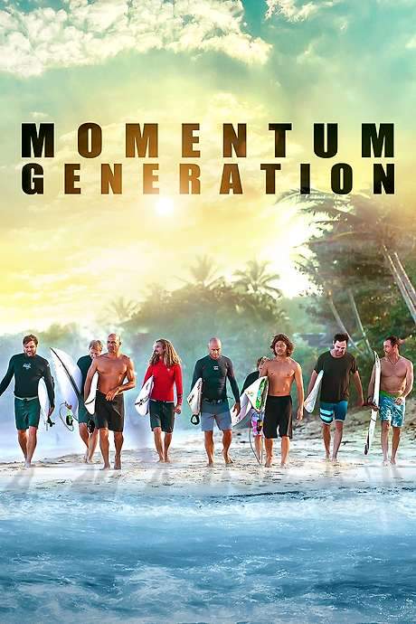 Momentum Generation (2018) movie poster