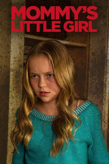 Mommy’s Little Girl (2016) movie poster
