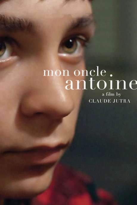 Mon oncle Antoine (1971) movie poster