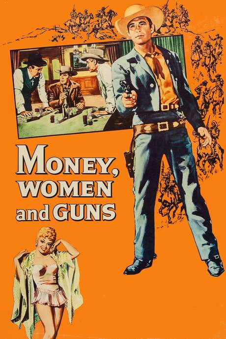 Money, Women and Guns (1958) movie poster