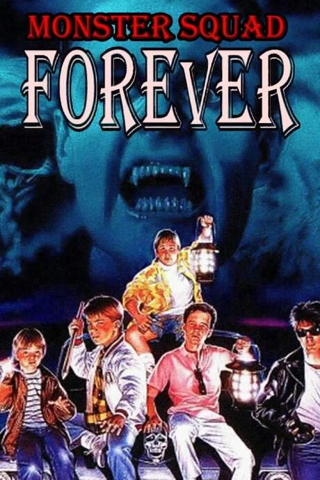 Monster Squad Forever! (2007) movie poster
