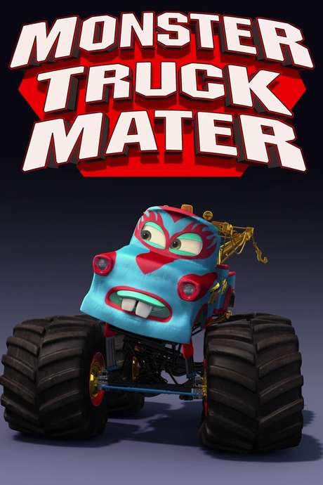 Monster Truck Mater (2010) – Plot Summary, Cast, Ratings & More | What ...