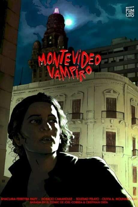 Montevideo Vampiro (2021) movie poster