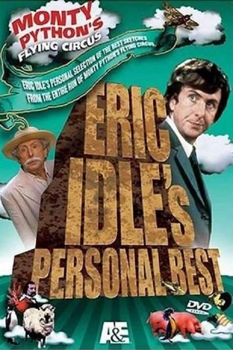Monty Python’s Flying Circus—Eric Idle’s Personal Best (2006) movie poster