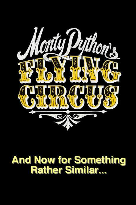 Monty Python: And Now for Something Rather Similar (2014) movie poster