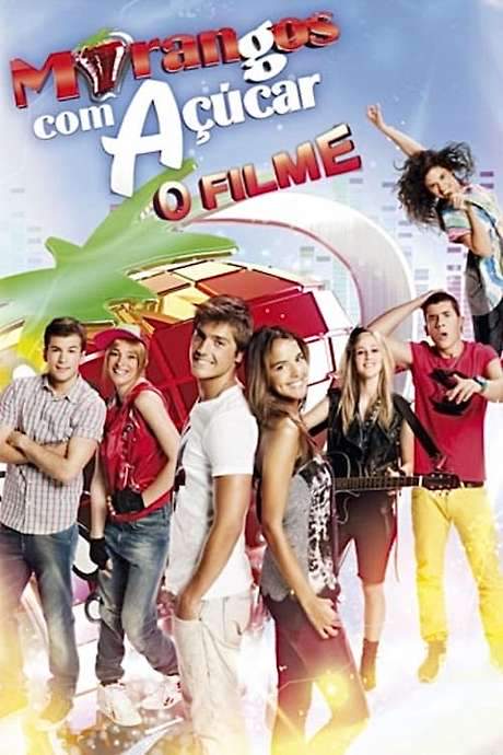 Morangos com Açúcar - O Filme (2012) movie poster