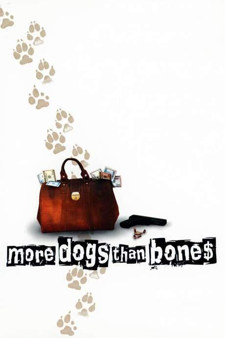 More Dogs Than Bones (2000) movie poster