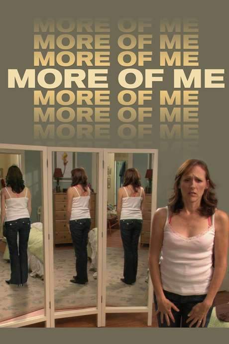 More of Me (2007) movie poster