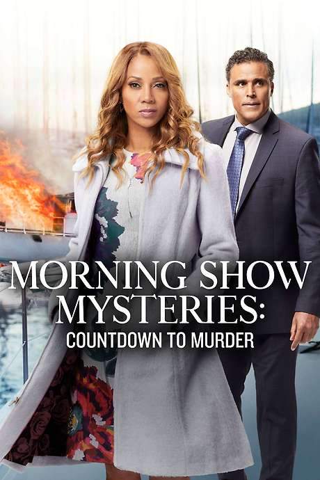Morning Show Mysteries: Countdown to Murder (2019) movie poster
