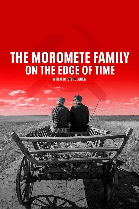 Moromete Family: On the Edge of Time (2018) movie poster