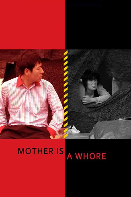 Mother Is a Whore (2010) movie poster