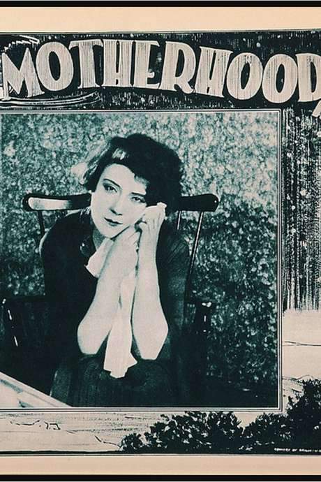 Motherhood: Life’s Greatest Miracle (1925) movie poster