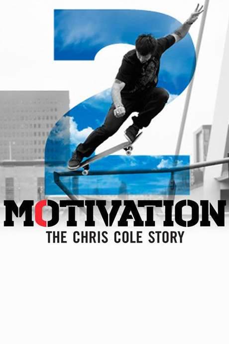 Motivation 2: The Chris Cole Story (2015) movie poster