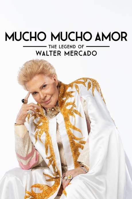 Mucho Mucho Amor: The Legend of Walter Mercado (2020) movie poster