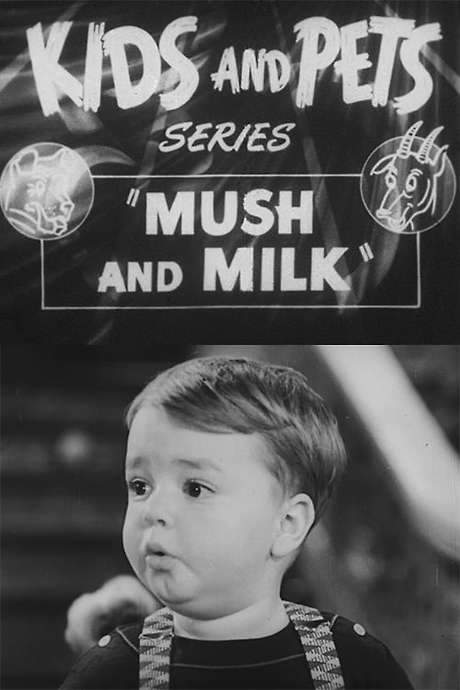 Mush and Milk (1933) movie poster