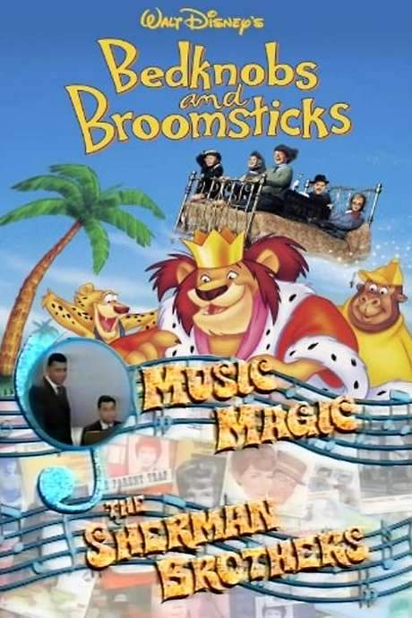 Music Magic: The Sherman Brothers - Bedknobs and Broomsticks (2001) movie poster