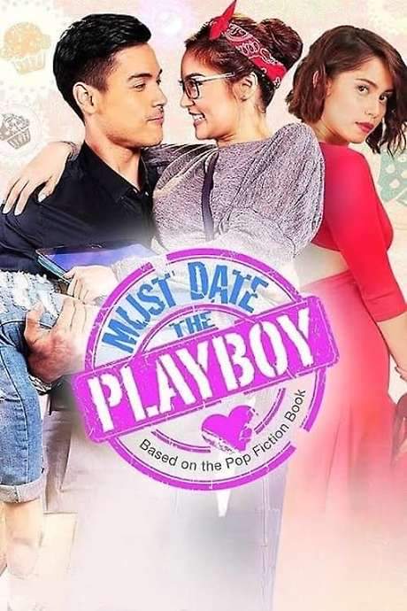 Must Date the Playboy (2015) movie poster
