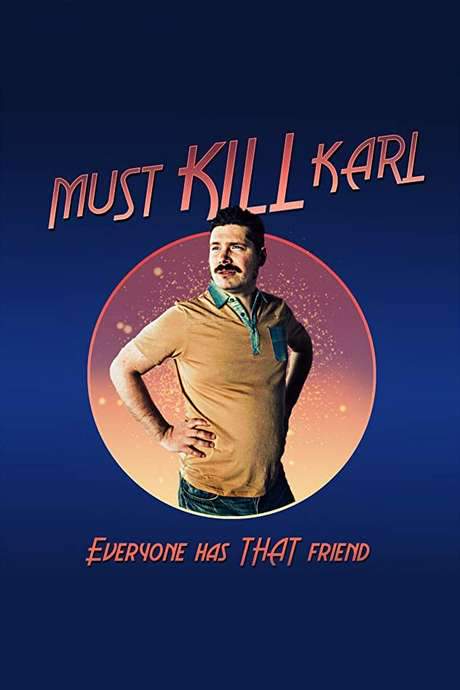 Must Kill Karl (2017) movie poster