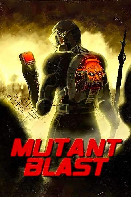Mutant Blast (2018) movie poster