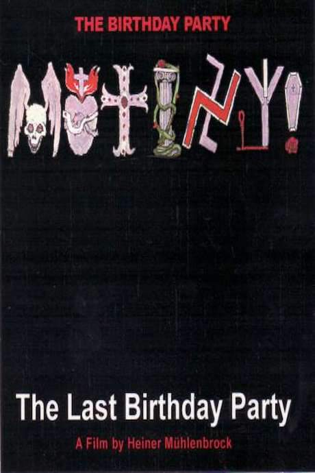 Mutiny! The Last Birthday Party (2008) movie poster